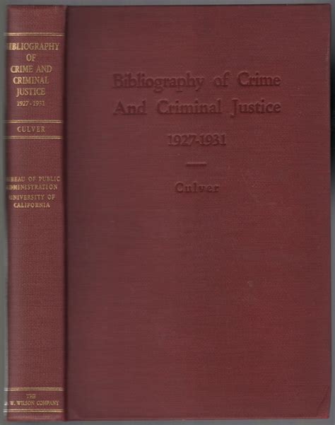 Bibliography of Crime and Criminal Justice 1927-1931 | Dorothy Campbell ...