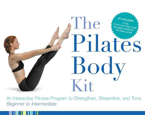 The Pilates Body Kit: An Interactive Fitness Program to Strengthen ...