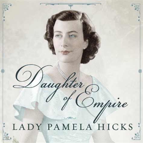 Daughter of Empire: My Life as a Mountbatten (Audio Download): Pamela ...