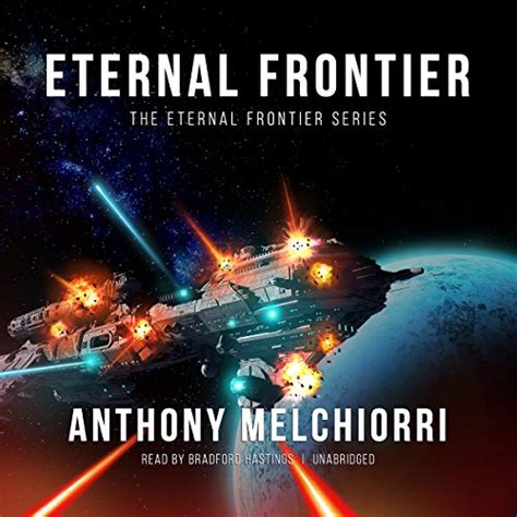 Eternal Frontier (Audio Download): Anthony J. Melchiorri, Bradford ...