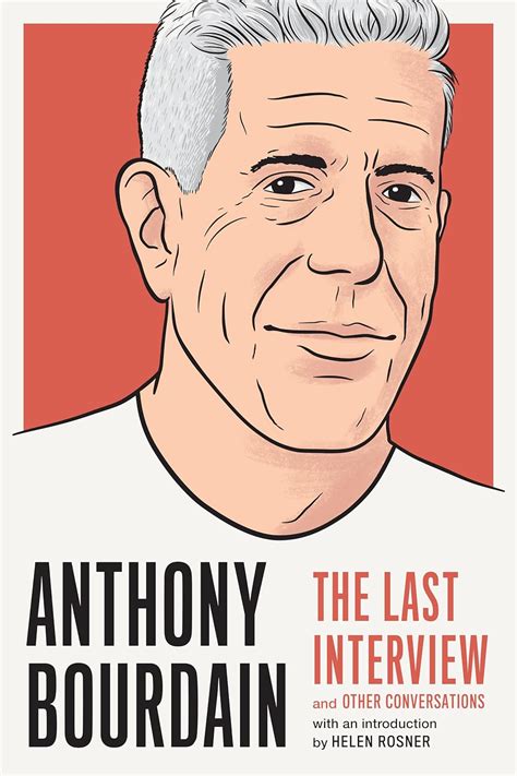 Buy Anthony Bourdain: The Last Interview: and Other Conversations Book ...
