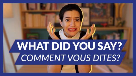 How to Let People Know You Don’t Understand in French - Comme une Française