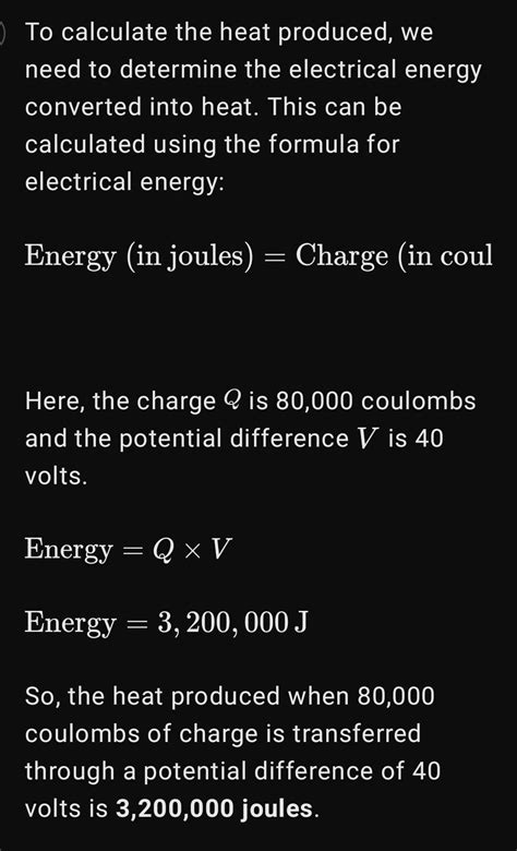 Calculate the heat produced when 80,000 coulombs of charge is ...