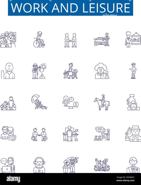 Work and leisure line icons signs set. Design collection of Work ...