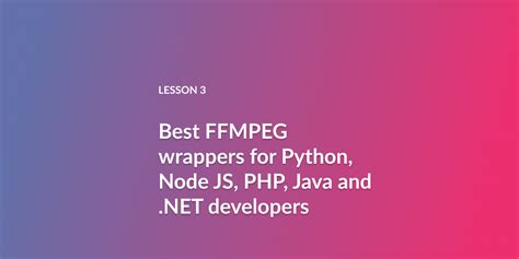 Image result for Python Wrapper for Ffmpeg