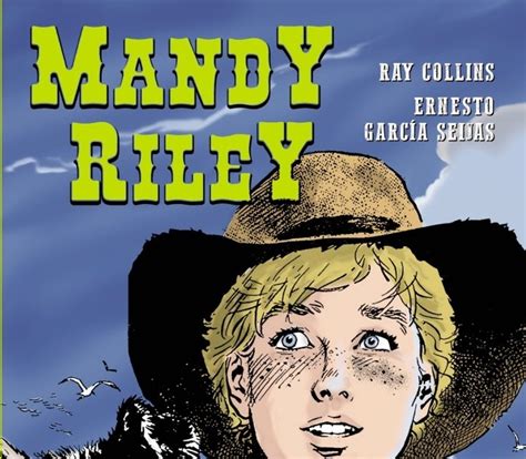 El lector de historietas: “Mandy Riley. Volumen Uno”, de Ray Collins y ...