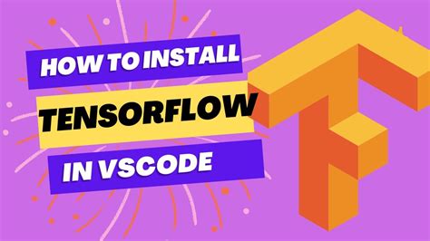 Image result for Install Tensorflow Python Visual Studio Code