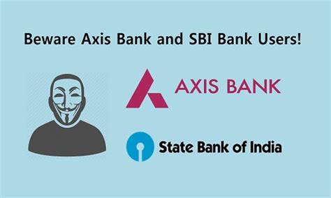 Beware Axis Bank and SBI Bank Users! ATM Details Hacked!