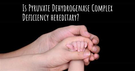 Image result for Pyruvate Dehydrogenase Complex Deficiency