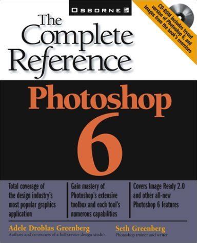Buy Photoshop 6: The Complete Reference (Osborne Complete Reference ...