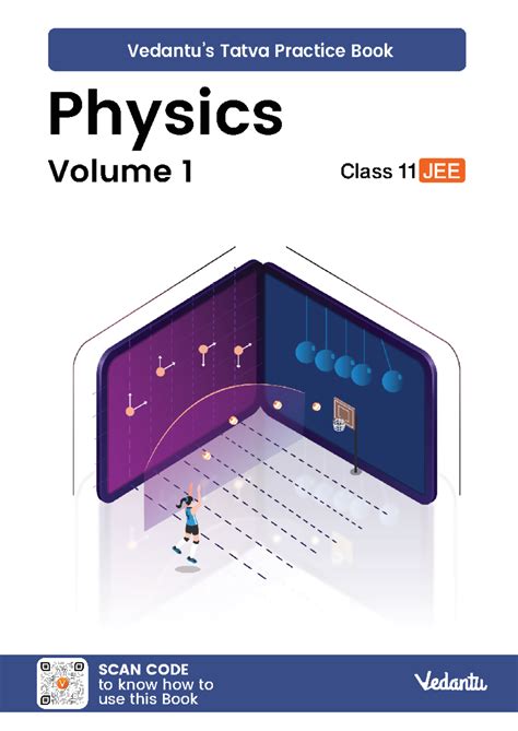 Vedantu tatva 11th phy vol 1 - SCAN CODE to know how to use this Book ...