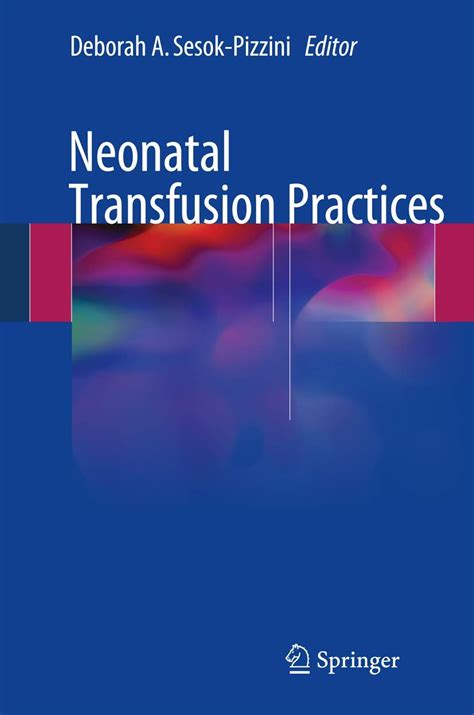 Buy Neonatal Transfusion Practices Book Online at Low Prices in India ...