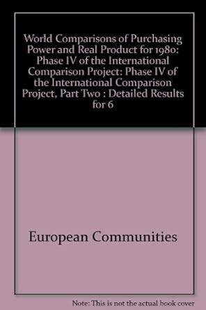 Buy Phase IV of the International Comparison Project (World Comparisons ...