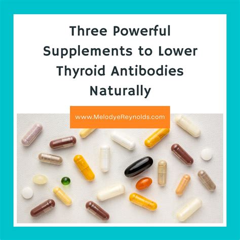 Three Powerful Supplements to Lower Thyroid Antibodies Naturally ...