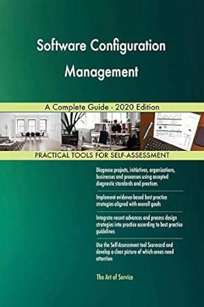 Software Configuration Management A Complete Guide - 2020 Edition eBook ...