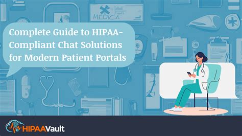 Complete Guide to HIPAA-Compliant Chat Solutions for Modern Patient ...