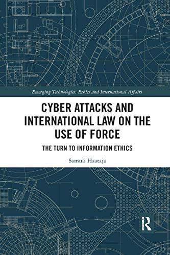 Buy Cyber Attacks and International Law on the Use of Force: The Turn ...
