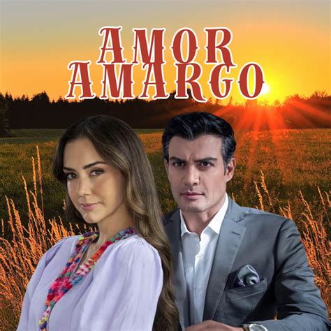 Telenovela Amor Amargo Lo Nuevo de Televisa | Veotele.org