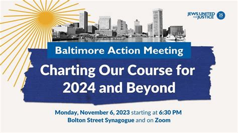 Baltimore Action Meeting: Charting Our Course for 2024 and Beyond ...