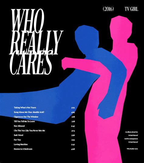 Who Really Cares - TV Girl album - cover inspired poster by senshible ...