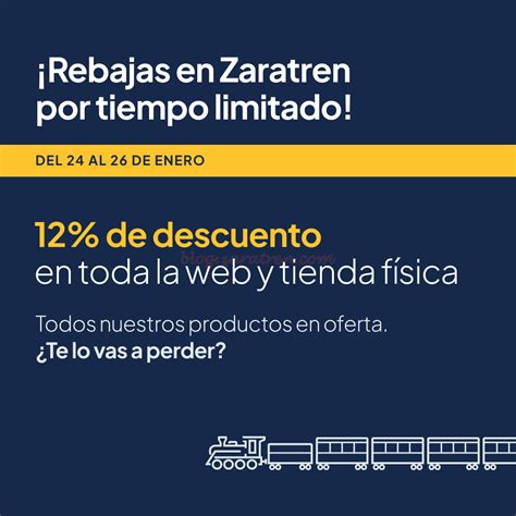 ¡Arranca la campaña de descuentos en Zaratren!, del 24 al 26 de Enero ...
