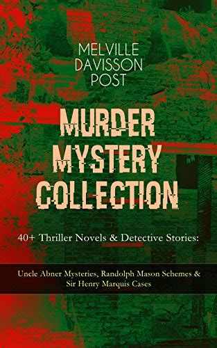 MURDER MYSTERY COLLECTION - 40+ Thriller Novels & Detective Stories ...