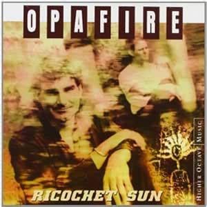 Ricochet Sun: Opafire: Amazon.in: Music}