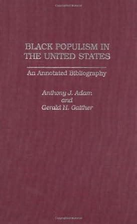 Black Populism in the United States: An Annotated Bibliography ...