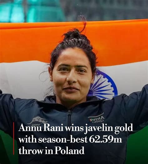Annu Rani Clinches Gold with Season-Best Throw at Wiesław Maniak ...