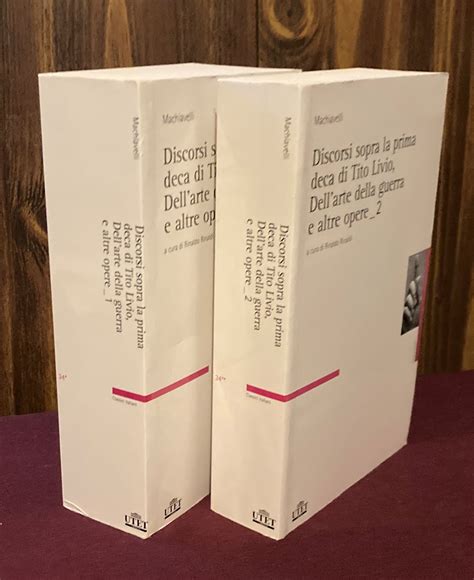 De Principatibus, Discorsi sopra la prima deca di Tito Livio, dell'arte ...