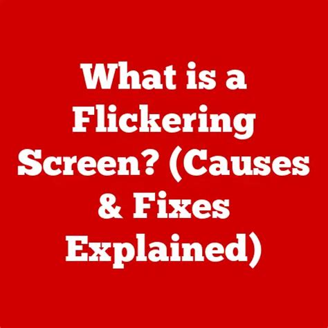 What Is Screen Flickering Example 的图像结果