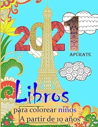 Amazon.in: Buy libros para colorear niños a partir de 10 años: libros ...