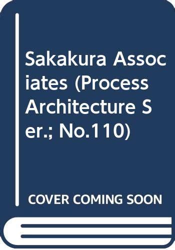 Buy Process #110: Works of Sakakura Associates (Process Architecture ...