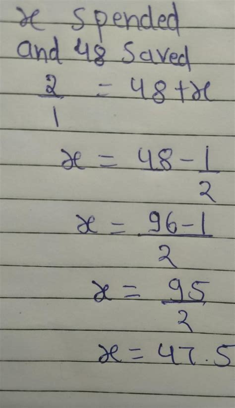 I spend and save £48 in the ratio 2:1. How much did I save? - Brainly.in