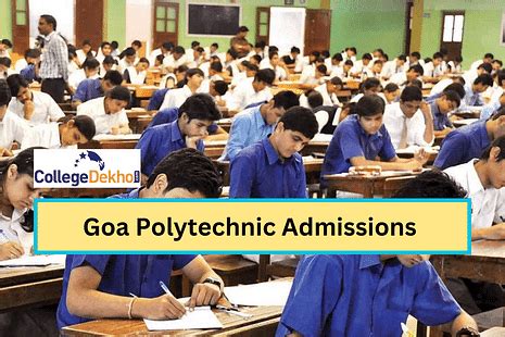 Goa Polytechnic Admissions 2025 - Dates, Application Form, Eligibility ...