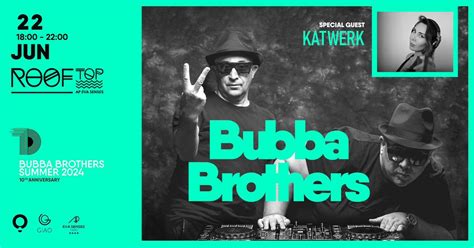 ROOFTOP EVA - BUBBA BROTHERS | w/ KATWERK, Rooftop Eva, Faro, 22 June ...