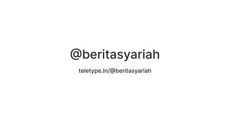 @beritasyariah — Teletype