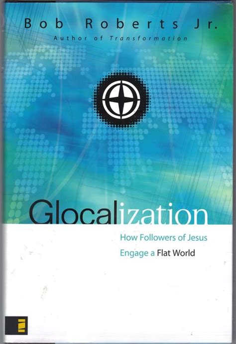 Buy Glocalization: How Followers of Jesus Engage a Flat World Book ...