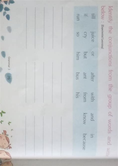 Identify the conjunctions from the group of words and write below ...