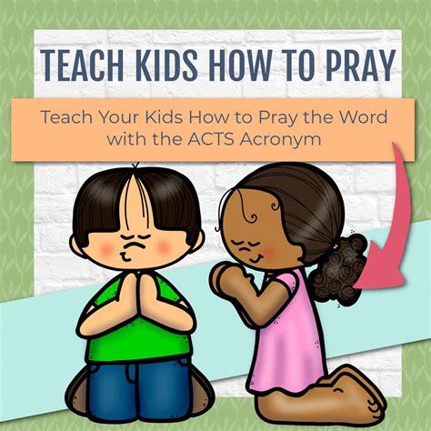 Teach Kids How to Pray the Word with the ACTS Acronym for Prayer - Kids Bible Teacher
