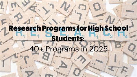 Research Programs for High School Students: 40+ Programs in 2025 ...