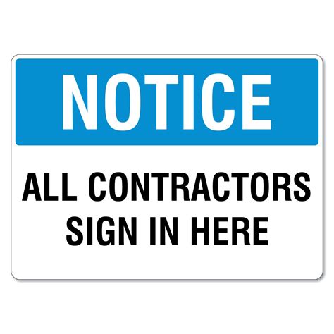 Buy Notice All Contractors Sign In Here Sign Safety Signs Site Safety ...