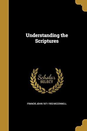 Buy Understanding the Scriptures Book Online at Low Prices in India ...
