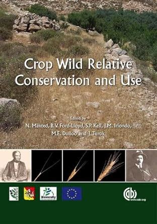 Buy Crop Wild Relative Conservation and Use (Cabi Publishing) Book ...