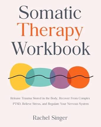 Somatic Therapy Workbook : Amazon.in: Books