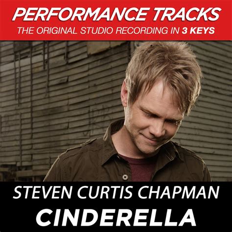 ‎Cinderella (Performance Tracks) - EP - Album by Steven Curtis Chapman ...