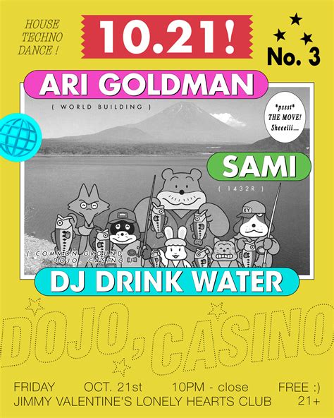 DOJO, CASINO: Ari Goldman, Sami, DJ Drink Water en Jimmy Valentine's ...
