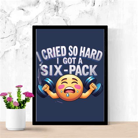 Funny and Sarcastic Ugly Cry Meme PNG, GIF, Poster, I Cried so Hard, I ...