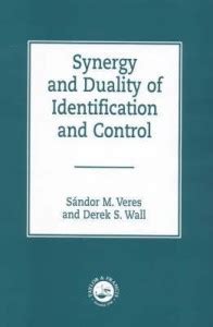 Synergy and Duality of Identification and Control: Buy Synergy and ...